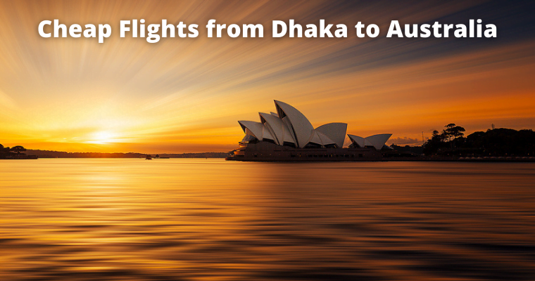 Dhaka To Australia Flights