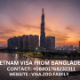 Vietnam Visa For Bangladesh